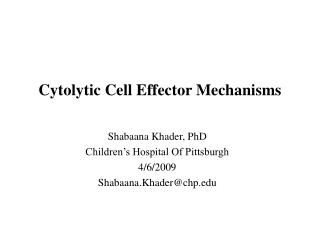 Cytolytic Cell Effector Mechanisms