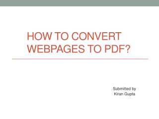 How to convert Webpages to pdf?