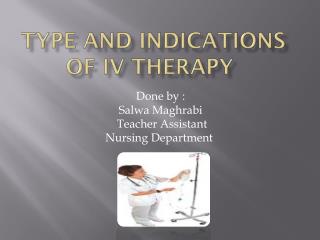 Type and Indications of IV Therapy
