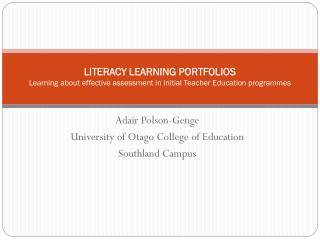 Adair Polson-Genge University of Otago College of Education Southland Campus