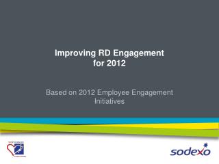 Improving RD Engagement for 2012