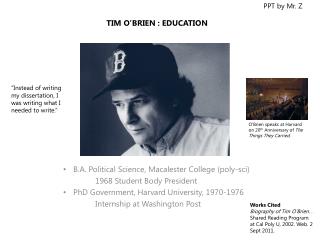 TIM O’BRIEN : EDUCATION