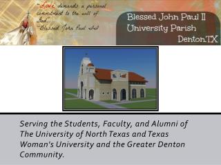 Blessed John Paul II University Parish Phases