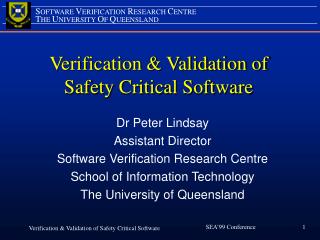 Verification &amp; Validation of Safety Critical Software