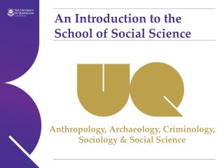 An Introduction to the School of Social Science
