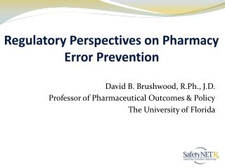 Regulatory Perspectives on Pharmacy Error Prevention