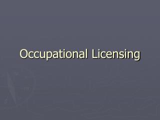 Occupational Licensing