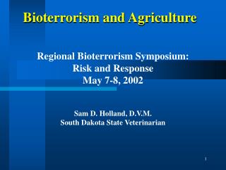 Bioterrorism and Agriculture