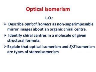 Optical isomerism