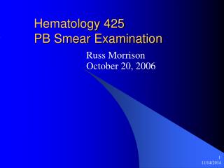 Hematology 425 PB Smear Examination