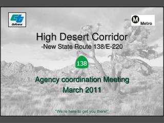 High Desert Corridor -New State Route 138/E-220