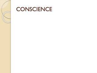 CONSCIENCE