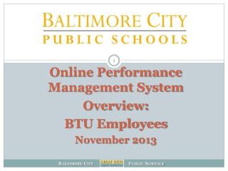 Online Performance Management System Overview: BTU Employees November 2013