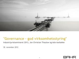 &quot; Governance – god virksomhetsstyring&quot;