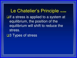 Le Chatelier’s Principle review