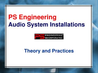 PS Engineering Audio System Installations