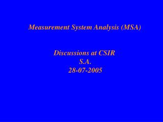 Measurement System Analysis (MSA)