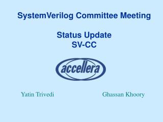 SystemVerilog Committee Meeting Status Update SV-CC