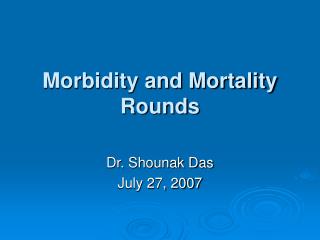 Morbidity and Mortality Rounds