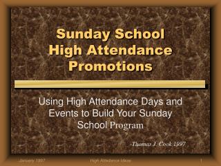 Sunday School High Attendance Promotions