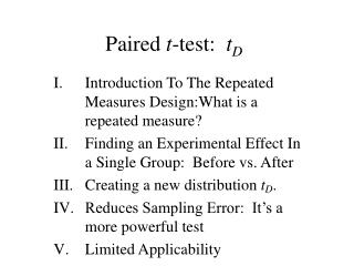 Paired t -test: t D