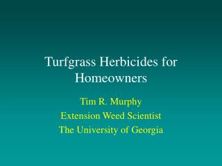 Turfgrass Herbicides for Homeowners