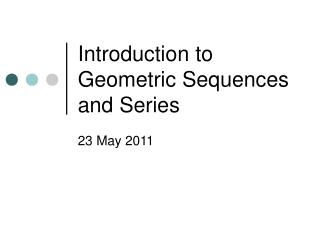 Introduction to Geometric Sequences and Series