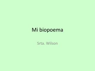 Mi biopoema