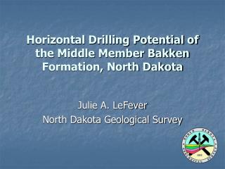 Horizontal Drilling Potential of the Middle Member Bakken Formation, North Dakota