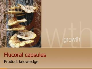 Flucoral capsules