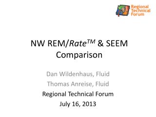 NW REM/ Rate TM &amp; SEEM Comparison