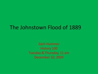 The Johnstown Flood of 1889