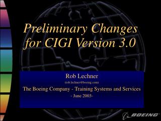Preliminary Changes for CIGI Version 3.0