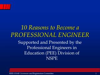 10 Reasons to Become a PROFESSIONAL ENGINEER