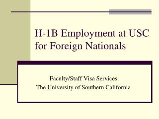 H-1B Employment at USC for Foreign Nationals
