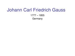 Johann Carl Friedrich Gauss