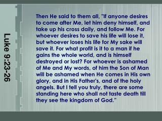 Luke 9:23-26