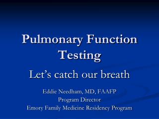 Pulmonary Function Testing