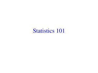 Statistics 101