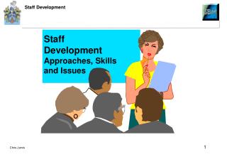 Staff Development Approaches, Skills and Issues