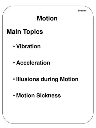 Motion