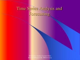 Time Series Analysis and Forecasting