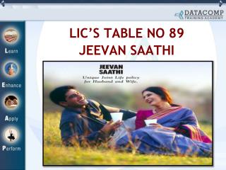 LIC’S TABLE NO 89 JEEVAN SAATHI