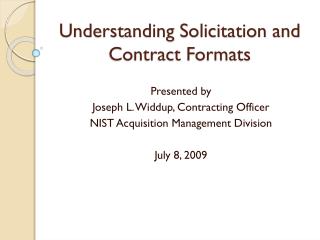 Understanding Solicitation and Contract Formats