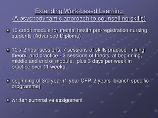 Extending Work-based Learning (A psychodynamic approach to counselling skills)