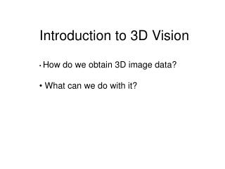 Introduction to 3D Vision