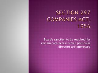 Section 297 Companies Act, 1956