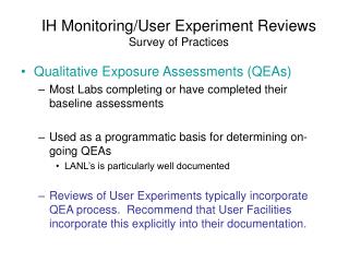 IH Monitoring/User Experiment Reviews Survey of Practices