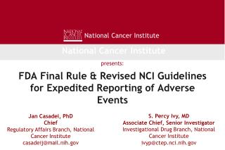 FDA Final Rule &amp; Revised NCI Guidelines for Expedited Reporting of Adverse Events