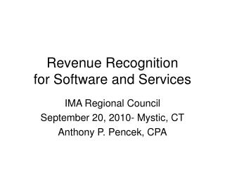 Revenue Recognition for Software and Services